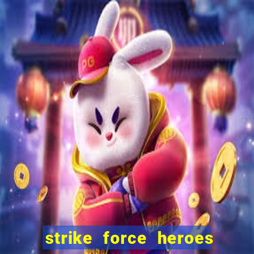 strike force heroes 2 hacked